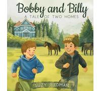 Bobby and Billy: A Tale of Two Homes