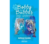 Bobby and Bubba's Small Adventures