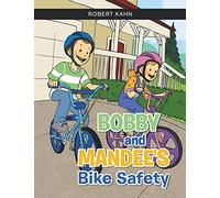 BOBBY AND MANDEE'S Bike Safety