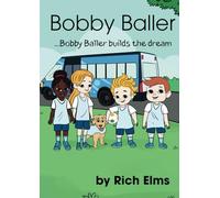 Bobby Baller builds the dream: 2