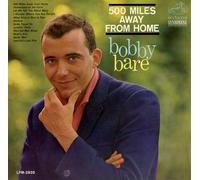 BOBBY BARE - 500 Miles Away from Home