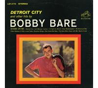 BOBBY BARE - Detroit City & Other Hits By Bobby Bare