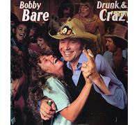 Bobby Bare - Drunk & Crazy [Vinyl LP]