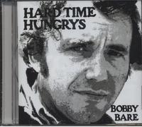 Bobby Bare - Hard Time Hungrys/the Winner...and Other Losers