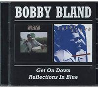 Bobby Bland - Get On Down/Reflections In Blu