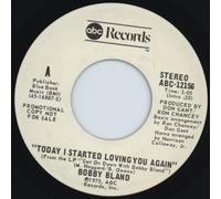 Bobby Bland - today i started loving you again 45 rpm single