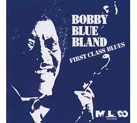 BOBBY BLUE BLAND - First Class Blues