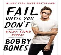 Bobby Bones Fail Until You Don't Paperback Book Bobby Bones Multicolor