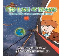 Bobby Boyd The Land of Dreams: Adventures with Herman & Sleep Paperback Book Bobby Boyd Multicolor