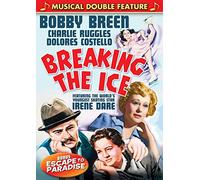 Bobby Breen Musical Double Feature: Breaking the Ice / Escape to Paradise
