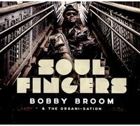 Bobby Broom & The Organi-Sation - Soul Fingers