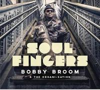 Bobby Broom & The Organi-Sation - Soul Fingers [VINYL]