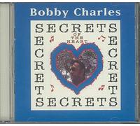 Bobby Charles - Secrets of the Heart