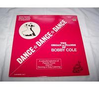Bobby Cole - Dance Dance Dance - Bobby Cole (2) LP