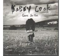 Bobby Cook - Gone So Far - White [7" VINYL]