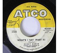 Bobby Darin 45 RPM What'd I Say (Part II) / What'd I Say (Part I)
