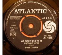 Bobby Darin - We Didn't Ask To Be Brought Here