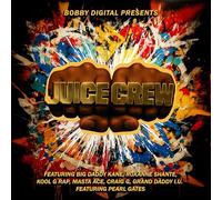 Bobby Digital Presents: the Juice Crew [VINYL]