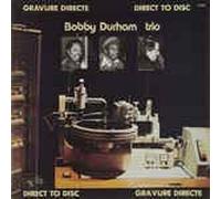 Bobby Durham Trio (12" Vinyl LP)(Direct To Disc)(1979)(Black and Blue 33.800)