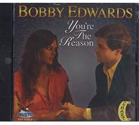 BOBBY EDWARDS - You're the Reason