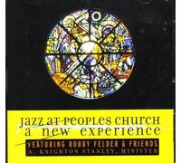 Bobby Felder & Friends - Jazz at Peoples Church a New Experience