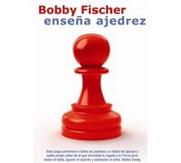 Bobby Fischer Teaches Chess