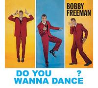 Bobby Freeman - Do You Wanna Dance?