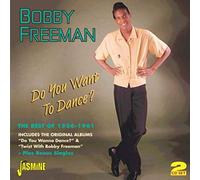 Bobby Freeman - Do You Want To Dance? The Best Of 1956-1961