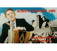 Bobby Gardiner - Traditional Music of Ireland