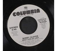 BOBBY GLOVER - what kind of lady / same 45 rpm single