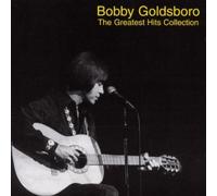 Bobby Goldsboro - The Greatest Hits Collection by Goldsboro, Bobby (1999-10-19j