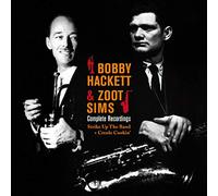 Bobby Hackett - Complete Recordings: Strike Up The Band + Creole Cookin'