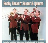 Bobby Hackett - Sextet and Quintet