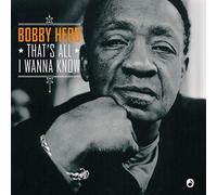 Bobby Hebb - That's All I Wanna Know [VINYL]