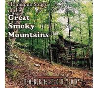 Bobby Horton - Homespun Songs of the Great Smoky Mountains