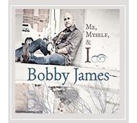Bobby James - Me, Myself, & I