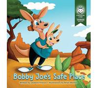 Bobby Joe's Safe Place: Courage: Book 1 of 3: 4 (Kingdom Cubs)