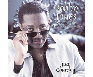 Bobby Jones & New Life - Just Churchin [CASSETTE]