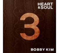 Bobby Kim - Heart & Soul