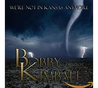 Bobby Kimball We're Not in Kansas Anymore (CD) Album (US IMPORT)