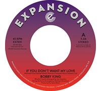 Bobby King - If You Don't My Love / Lovers By Night [7" VINYL]