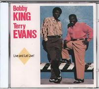 Bobby King & Terry Evans - Live and Let Live!