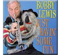 Bobby Lewis - Just Havin Some Fun