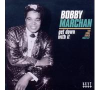 Marchan, Bobby - Get Down With