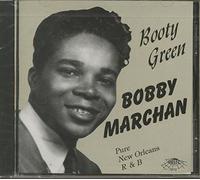 Bobby Marchan - New Orleans R & B