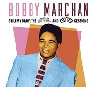 Bobby Marchan - Still My Baby: The Ace & Fire Sessions