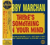 Bobby Marchan - There's Something on Your Mind [Import]