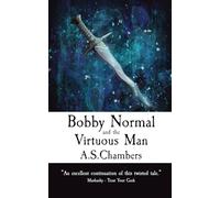 Bobby Normal and the Virtuous Man: 2