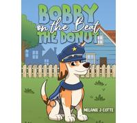 Bobby on the Beat: The Donut