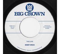 Bobby Oroza - This Love / Should I Take You Home [7" VINYL]